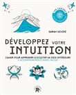 Développez votre intuition