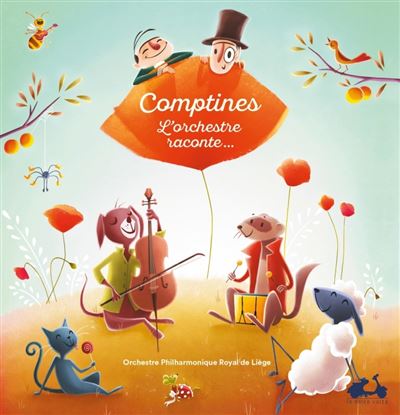 Comptines l'orchestre raconte