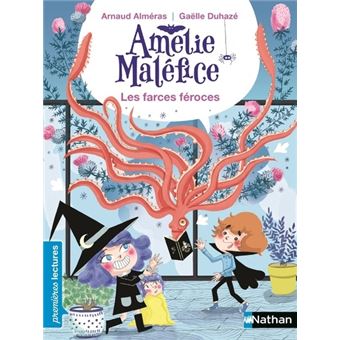 Amélie Maléfice - Les Farces Féroces