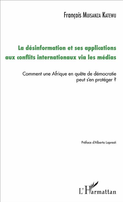 La desinformation et ses applications aux conflits internati