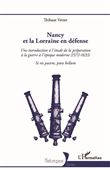 Nancy et la Lorraine en défense