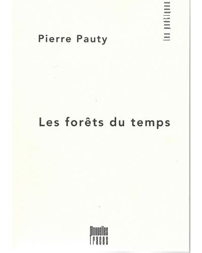Les forêts du temps - Pierre Pauty - broché