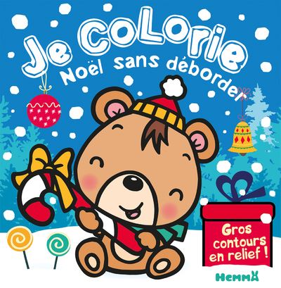 Je colorie Noël sans déborder (Ourson brun)