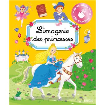 L Imagerie Des Princesses Interactive Cartonne Nathalie Belineau Emilie Beaumont Catherine Kalengula Achat Livre Fnac