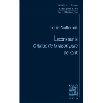 Leçons sur la Critique de la raison pure de Kant