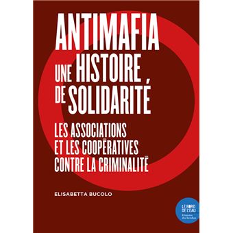 Antimafia, une histoire de solidarité