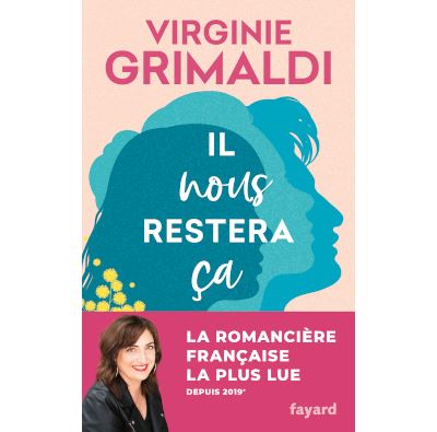 Il nous restera ça - Virginie Grimaldi - broché