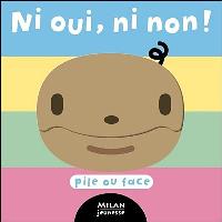 Ni oui, ni non !