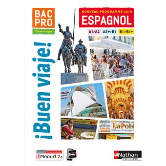 I Buen Viaje ! Bac Pro - Tome unique - A1>A2 - A2+>B1 - B1>B1+ - Livre + Licence élève - 2019