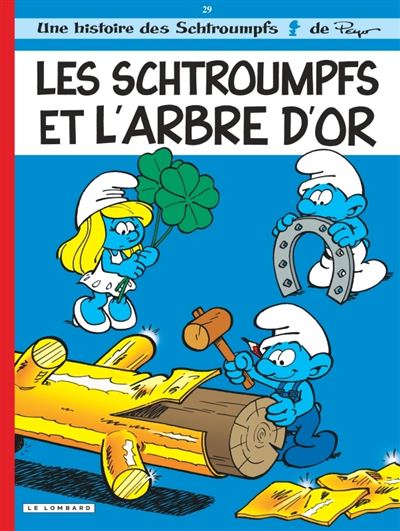 Les Schtroumpfs Lombard - Les Schtroumpfs et l'arbre d'or