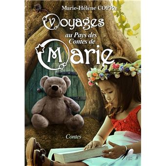 Voyages au Pays des Contes de Marie
