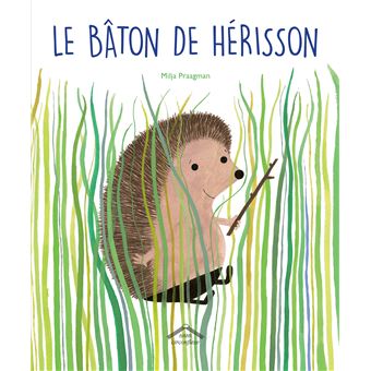 Le baton de herisson
