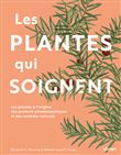 Les plantes qui soignent