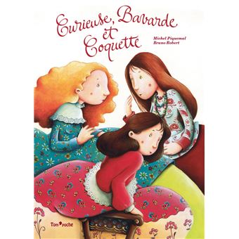 Curieuse, bavarde et coquette