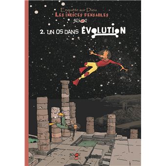 Les Indices Pensables Tome 2 Un Os Dans Evolution Brunor Cartonne Achat Livre Fnac