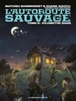 L´autoroute sauvage