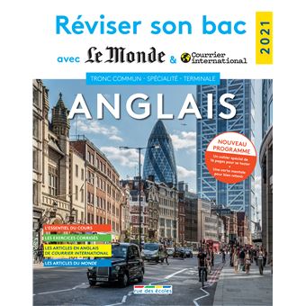 Réviser son bac avec Le Monde tronc commun et spécialité Anglais