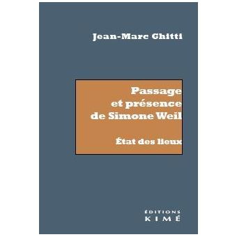 Passage et présence de Simone Weil, état des lieux