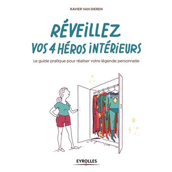 Reveillez vos 4 heros interieurs