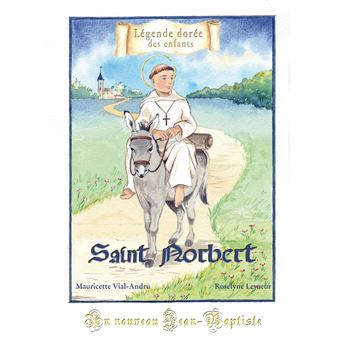 Saint Norbert, un nouveau Jean-Baptiste