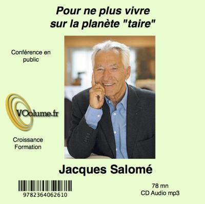 Pour ne plus vivre sur la planète taire