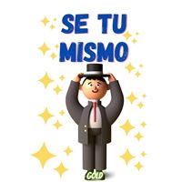 Se tu mismo
