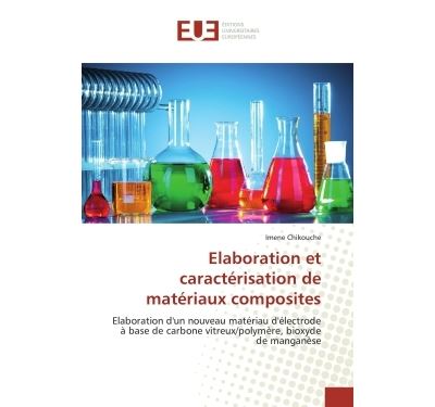 Elaboration et caractérisation de matériaux composites