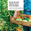 Envie de tout planter dans mon potager
