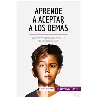 Aprende a aceptar a los demás