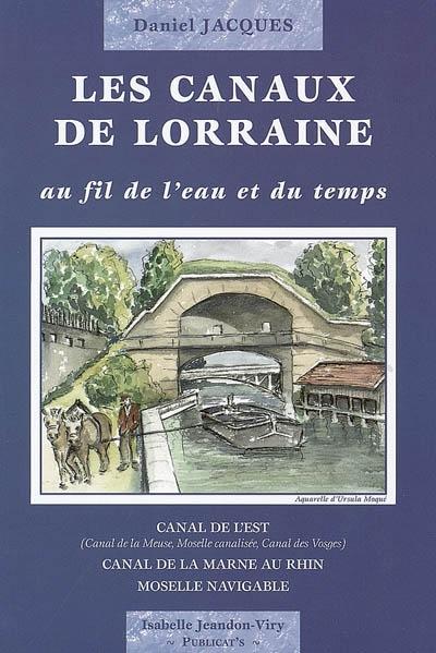 Les canaux de Lorraine