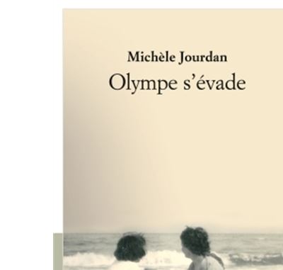 Olympe s'évade