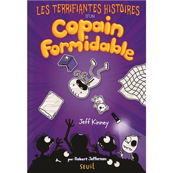 Les Terrifiantes Histoires d'un copain formidable