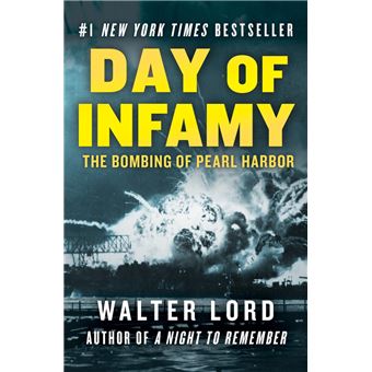 Day of Infamy The Bombing of Pearl Harbor - ebook (ePub) - Walter Lord ...