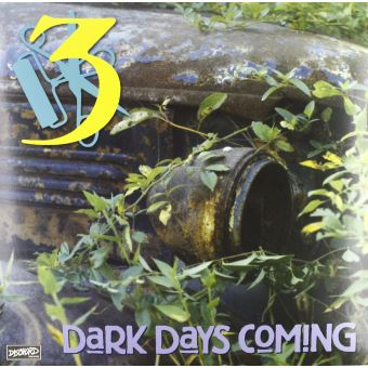 Dark days coming