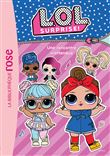 L.O.L. Surprise ! 06 - Une rencontre inattendue