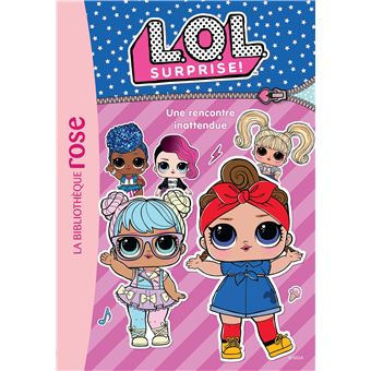L.O.L. Surprise ! 06 - Une rencontre inattendue