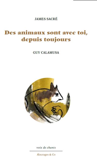 Des animaux sont avec toi depuis toujours