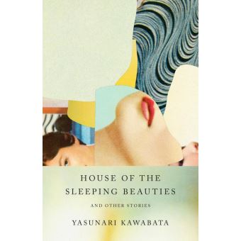 House of the Sleeping Beauties and Other Stories - ebook