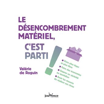 Le désencombrement matériel, c'est parti !