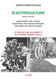 Electroculture (édition enrichie)
