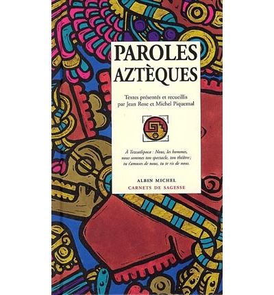 Paroles aztèques