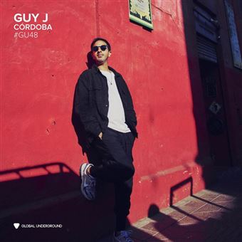 Global Underground #48: Guy J - Córdoba - 2 CDs