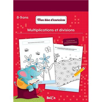 MULTIPLICATIONS ET DIVISIONS 8+