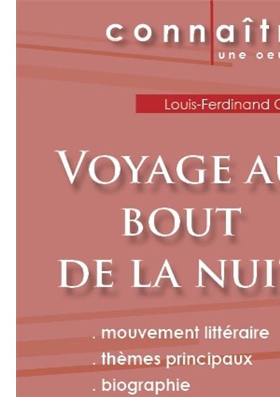 Fiche de lecture Voyage au bout de la nuit de Louis-Ferdinand Céline (Analyse littéraire de référence et résumé complet)