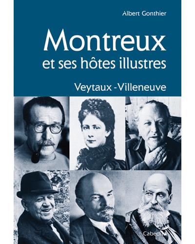 Montreux et ses hotes illustres