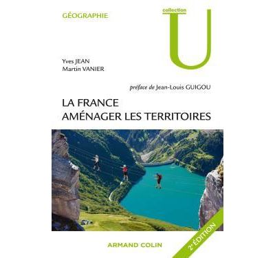 La France, aménager les territoires