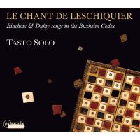 Dufay, Binchois : Le chant de Leschiquier, chansons du Codex de Buxheim