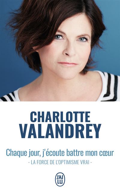 Chaque jour j'ecoute battre mon coeur