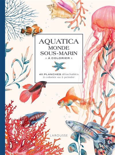 Aquatica - le monde sous-marin à colorier
