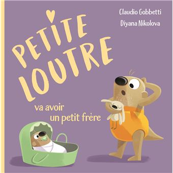Petite Loutre va avoir un petit frère